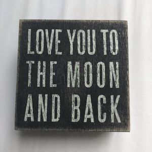 “Love you to the Moon and back” Sign